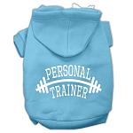 Personal Trainer Screen Print Pet Hoodies Baby Blue Size Lg