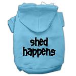 Shed Happens Screen Print Pet Hoodies Baby Blue Size Lg