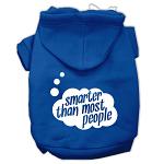 Smarter then Most People Screen Printed Dog Pet Hoodies Blue Size Lg