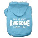 This is What Awesome Looks Like Dog Pet Hoodies Baby Blue Size Lg