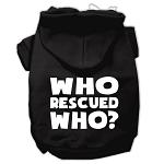 Who Rescued Who Screen Print Pet Hoodies Black Size Lg