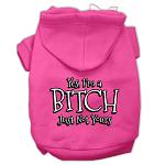 Yes I'm a Bitch Just not Yours Screen Print Pet Hoodies Bright Pink Size Lg