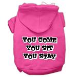 You Come, You Sit, You Stay Screen Print Pet Hoodies Bright Pink Size L