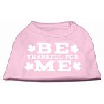 Be Thankful for Me Screen Print Shirt Light Pink L