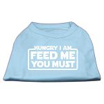 Hungry I am Screen Print Shirt Baby Blue Lg