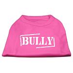 Bully Screen Printed Shirt Bright Pink Lg