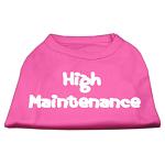 High Maintenance Screen Print Shirts Bright Pink L