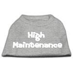 High Maintenance Screen Print Shirts Grey L