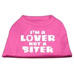 I'm a Lover not a Biter Screen Printed Dog Shirt  Bright Pink Lg