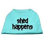 Shed Happens Screen Print Shirt Aqua Lg