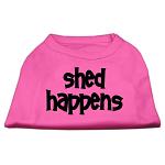 Shed Happens Screen Print Shirt Bright Pink Lg