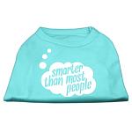 Smarter then Most People Screen Printed Dog Shirt  Aqua Lg